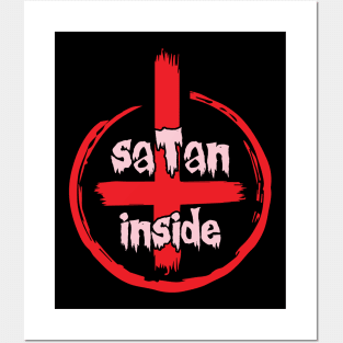 Satan inside Posters and Art